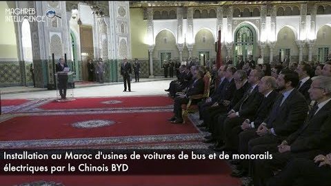 Installation au Maroc d’usines de voitures de bus et de monorails électriques par le Chinois BYD